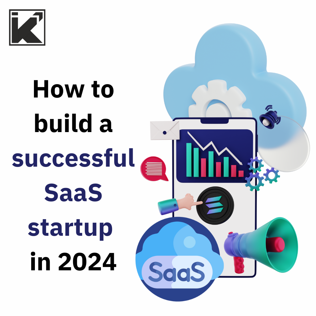 how-to-build-a-successful-saas-startup-in-2024-kryoverse